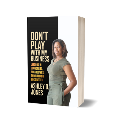 Don’t Play with My Business - Paperback
